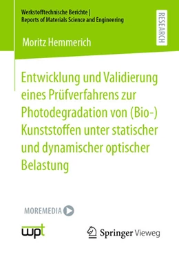 Abbildung von Hemmerich | Entwicklung und Validierung eines Prüfverfahrens zur Photodegradation von (Bio-)Kunststoffen unter statischer und dynamischer optischer Belastung | 1. Auflage | 2023 | beck-shop.de
