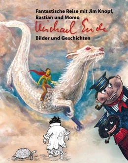 Abbildung von Schmitz-Kleinreesink / Vogt | Michael Ende: Bilder und Geschichten | 1. Auflage | 2023 | beck-shop.de