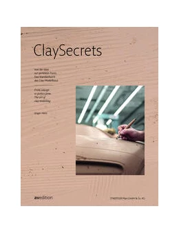 Abbildung von STAEDTLER Industrieplastilin GmbH | ClaySecrets - Von der Idee zur perfekten Form | 1. Auflage | 2023 | beck-shop.de
