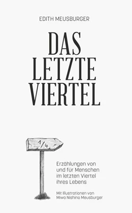 Abbildung von Meusburger | Das letzte Viertel | 1. Auflage | 2023 | beck-shop.de