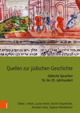 Abbildung von Hecht / Mayerhofer | Quellen zur jüdischen Geschichte im Heiligen Römischen Reich und seinen Nachfolgestaaten | 2. Auflage | 2023 | beck-shop.de