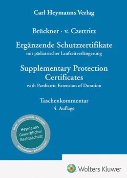 Abbildung von Brückner / von Czettritz | Ergänzende Schutzzertifikate / Supplementary Protection Certificates | 4. Auflage | 2026 | beck-shop.de