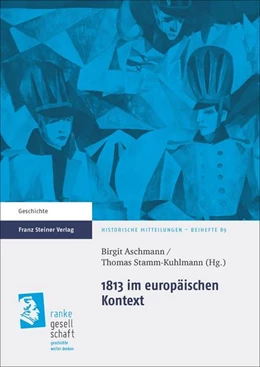 Abbildung von Aschmann / Stamm-Kuhlmann | 1813 im europäischen Kontext | 1. Auflage | 2015 | beck-shop.de