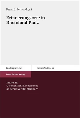 Abbildung von Felten | Erinnerungsorte in Rheinland-Pfalz | 1. Auflage | 2015 | beck-shop.de