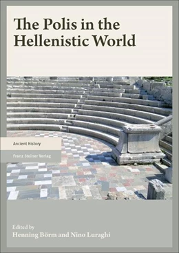 Abbildung von Börm / Luraghi | The Polis in the Hellenistic World | 1. Auflage | 2018 | beck-shop.de