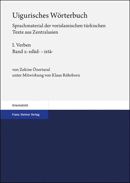 Abbildung von Özertural | Uigurisches Wörterbuch. Sprachmaterial der vorislamischen türkischen Texte aus Zentralasien | 1. Auflage | 2020 | beck-shop.de
