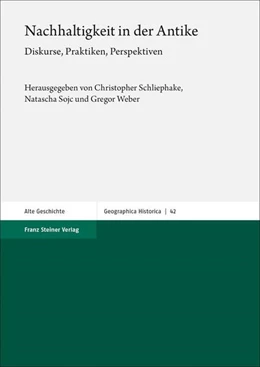 Abbildung von Schliephake / Sojc | Nachhaltigkeit in der Antike | 1. Auflage | 2020 | beck-shop.de