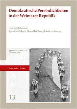 Abbildung von Braune / Böhles | Demokratische Persönlichkeiten in der Weimarer Republik | 1. Auflage | 2020 | beck-shop.de