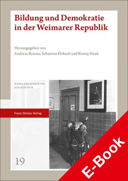 Abbildung von Braune / Elsbach | Bildung und Demokratie in der Weimarer Republik | 1. Auflage | 2022 | beck-shop.de