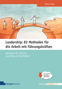 Abbildung von Seibel | Leadership: 82 Methoden für die Arbeit mit Führungskräften | 2. Auflage | 2023 | beck-shop.de