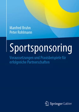 Abbildung von Bruhn / Rohlmann | Sportsponsoring | 1. Auflage | 2023 | beck-shop.de