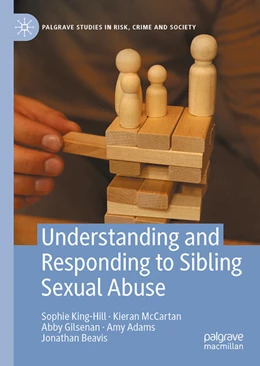 Abbildung von King-Hill / Mccartan | Understanding and Responding to Sibling Sexual Abuse | 1. Auflage | 2023 | beck-shop.de