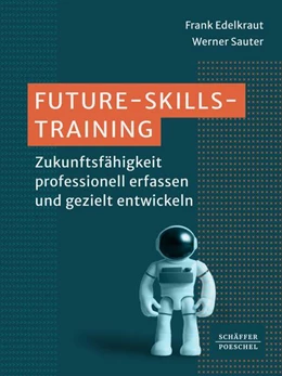 Abbildung von Edelkraut / Sauter | Future-Skills-Training¿ | 1. Auflage | 2023 | beck-shop.de
