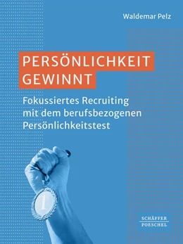 Abbildung von Pelz | Persönlichkeit gewinnt | 1. Auflage | 2023 | beck-shop.de