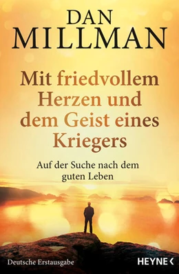 Abbildung von Millman | Mit friedvollem Herzen und dem Geist eines Kriegers | 1. Auflage | 2023 | beck-shop.de