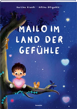 Abbildung von Krauer | Mailo im Land der Gefühle | 1. Auflage | 2023 | beck-shop.de