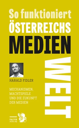 Abbildung von Fidler | So funktioniert Österreichs Medienwelt | 1. Auflage | 2023 | beck-shop.de