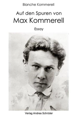 Abbildung von Kommerell | Auf den Spuren von Max Kommerell | 1. Auflage | 2023 | beck-shop.de