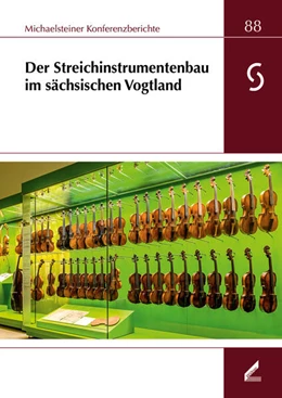 Abbildung von Der Streichinstrumentenbau im sächsischen Vogtland | 1. Auflage | 2023 | beck-shop.de