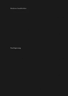 Abbildung von Sandbichler / Buhrs | Nachtgesang | 1. Auflage | 2023 | beck-shop.de