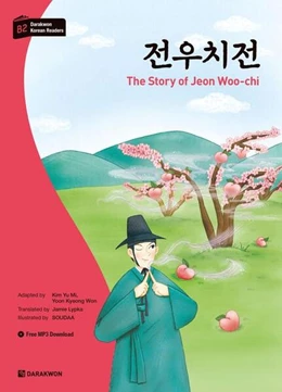 Abbildung von Kim / Yoon | Darakwon Korean Readers - Koreanische Lesetexte Niveau B2 - The Story of Jeon Woo-chi | 1. Auflage | 2022 | beck-shop.de