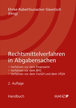 Abbildung von Ehrke-Rabel / Gunacker-Slawitsch | Rechtsmittelverfahren in Abgabensachen | 2. Auflage | 2023 | beck-shop.de
