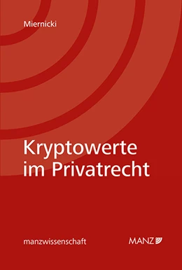 Abbildung von Miernicki | Kryptowerte im Privatrecht | 1. Auflage | 2023 | beck-shop.de