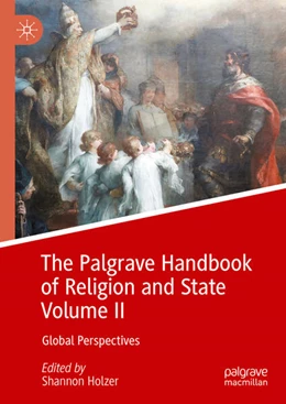 Abbildung von Holzer | The Palgrave Handbook of Religion and State Volume II | 1. Auflage | 2023 | beck-shop.de