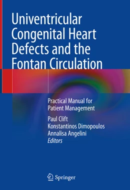 Abbildung von Clift / Dimopoulos | Univentricular Congenital Heart Defects and the Fontan Circulation | 1. Auflage | 2024 | beck-shop.de