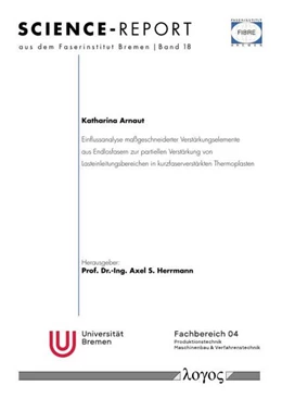 Abbildung von Arnaut | Einflussanalyse maßgeschneiderter Verstärkungselemente aus Endlosfasern zur partiellen Verstärkung von Lasteinleitungsbereichen in kurzfaserverstärkten Thermoplasten | 1. Auflage | 2023 | 19 | beck-shop.de