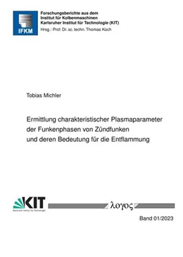 Abbildung von Michler | Ermittlung charakteristischer Plasmaparameter der Funkenphasen von Zündfunken und deren Bedeutung für die Entflammung | 1. Auflage | 2023 | beck-shop.de