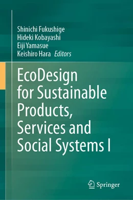 Abbildung von Fukushige / Kobayashi | EcoDesign for Sustainable Products, Services and Social Systems I | 1. Auflage | 2024 | beck-shop.de