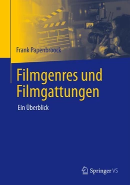 Abbildung von Papenbroock | Filmgenres und Filmgattungen | 1. Auflage | 2023 | beck-shop.de