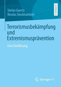 Abbildung von Goertz / Stockhammer | Terrorismusbekämpfung und Extremismusprävention | 1. Auflage | 2023 | beck-shop.de