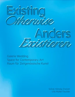 Abbildung von Müller-Tischler / Helweg Ovesen | Existing Otherwise | Anders Existieren | 1. Auflage | 2023 | beck-shop.de