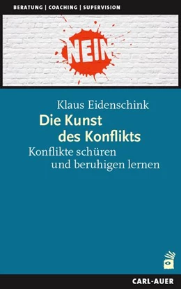 Abbildung von Eidenschink | Die Kunst des Konflikts | 3. Auflage | 2024 | beck-shop.de