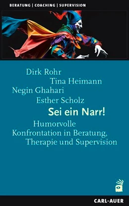 Abbildung von Rohr / Heimann | Sei ein Narr! | 1. Auflage | 2023 | beck-shop.de