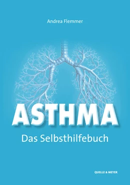 Abbildung von Flemmer | Asthma - Das Selbsthilfebuch | 1. Auflage | 2023 | beck-shop.de