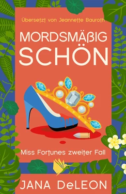 Abbildung von Deleon | Mordsmäßig schön | 1. Auflage | 2022 | beck-shop.de