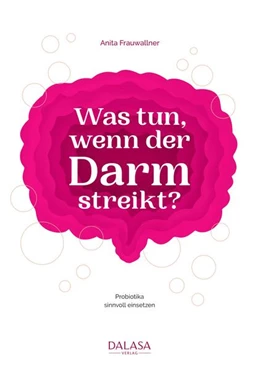 Abbildung von Frauwallner | Was tun, wenn der Darm streikt | 5. Auflage | 2023 | beck-shop.de
