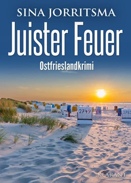 Abbildung von Jorritsma | Juister Feuer. Ostfrieslandkrimi | 1. Auflage | 2023 | beck-shop.de
