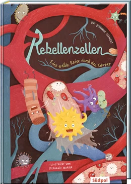 Abbildung von Klement | Rebellenzellen - Eine wilde Reise durch den Körper | 1. Auflage | 2023 | beck-shop.de