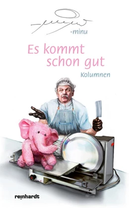 Abbildung von Minu | Es kommt schon gut | 1. Auflage | 2023 | beck-shop.de
