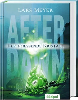 Abbildung von Meyer | After Dawn - Der fließende Kristall | 1. Auflage | 2023 | beck-shop.de