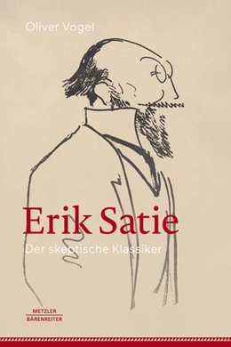 Abbildung von Vogel | Erik Satie | 1. Auflage | 2024 | beck-shop.de