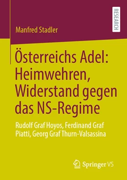 Abbildung von Stadler | Österreichs Adel: Heimwehren, Widerstand gegen das NS-Regime | 1. Auflage | 2023 | beck-shop.de