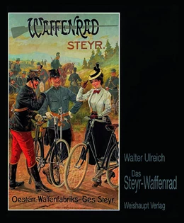 Abbildung von Ulreich | Das Steyr-Waffenrad | 2. Auflage | 2024 | beck-shop.de