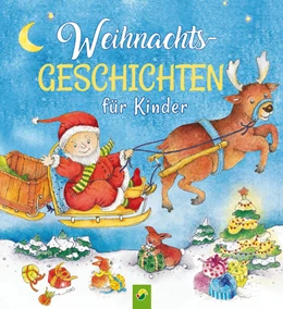 Abbildung von Weihnachtsgeschichten für Kinder | 1. Auflage | 2024 | beck-shop.de