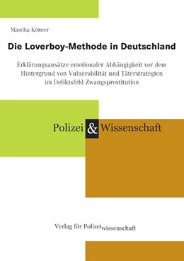 Abbildung von Körner | Die Loverboy-Methode in Deutschland | 1. Auflage | 2023 | beck-shop.de
