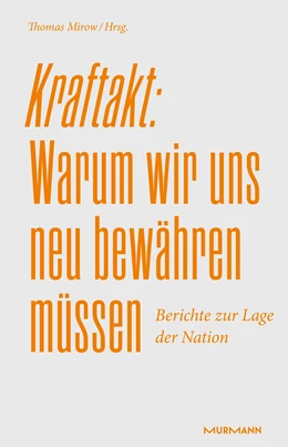 Abbildung von Mirow | Kraftakt: Warum wir uns neu bewähren müssen | 1. Auflage | 2023 | beck-shop.de
